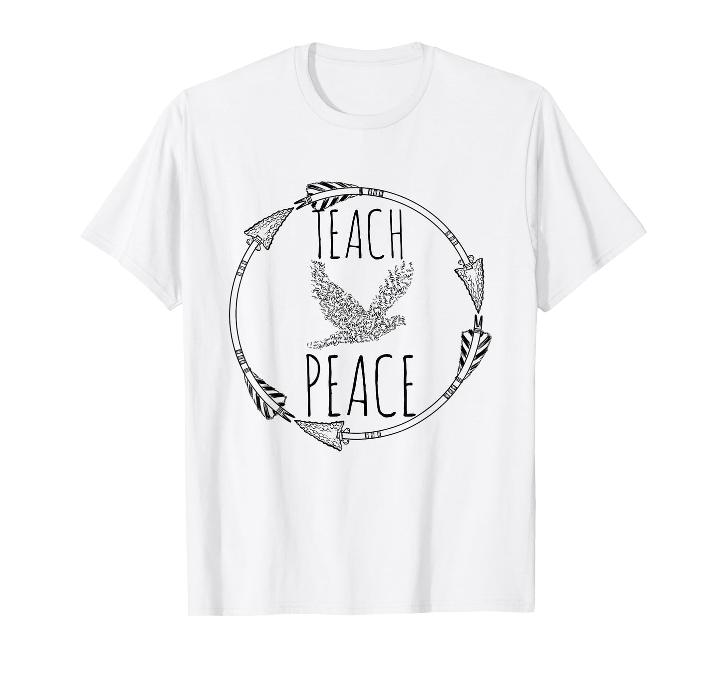 Teach Peace Symbolic Peace Bird Words Sign T-Shirt