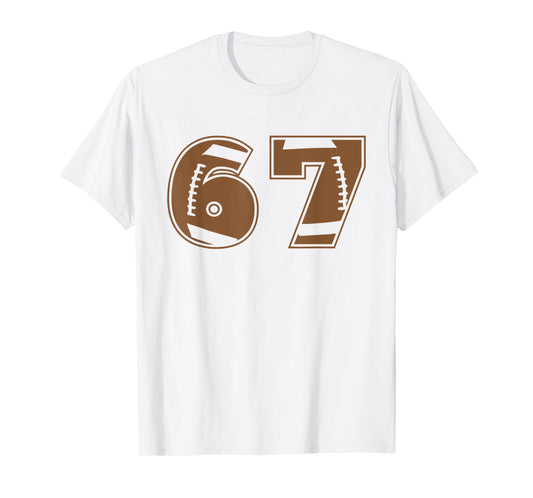 Football 67 Jersey Number T-Shirt