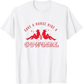 Save a Horse Ride a Cowgirl Retro Lesbian Howdy Lesbians T-Shirt