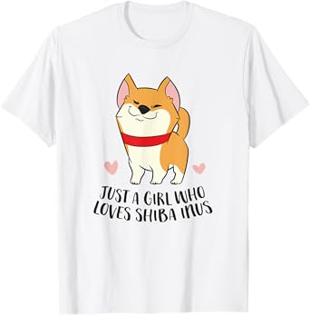 Just a Girl Who Loves Shiba Inus T-Shirt