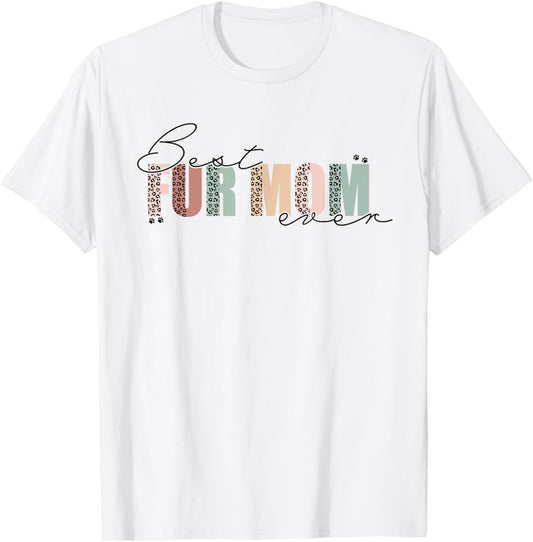 Best Fur Mom Ever Funny Cat Mom Dog Lovers Mother's Day T-Shirt