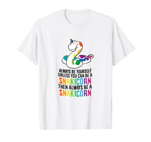 Snake Pet Always Be A Snakicorn Birthday Unicorn Snake T-Shirt