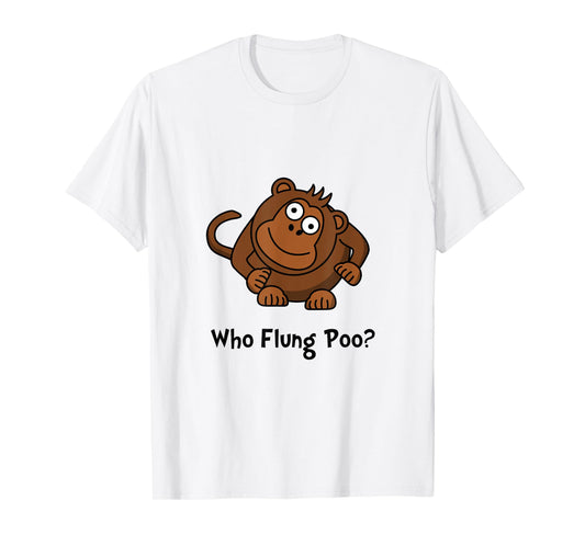 Monkey Flung Poo Funny T-Shirt T-Shirt