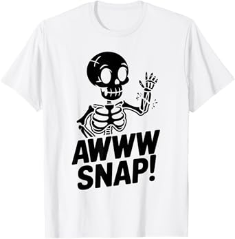 Skeleton Injury Wrist Surgery Recovery Aw Snap Broken Arm T-Shirt