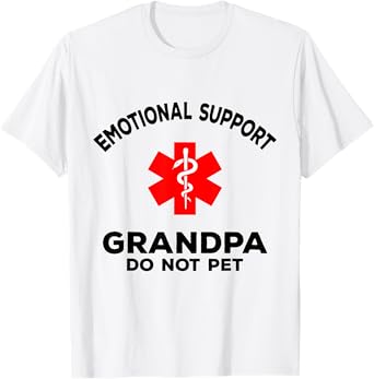 Emotional Support Grandpa Do Not Pet T-Shirt