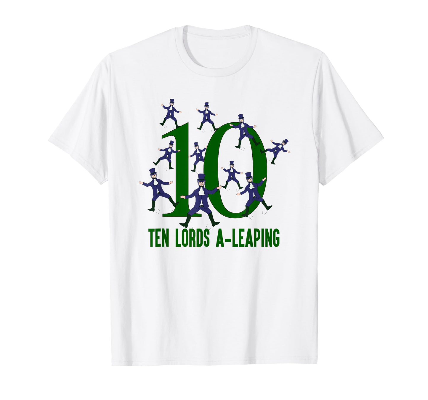 Ten Lords A-Leaping T-Shirt Song 12 Days Christmas Tee T-Shirt
