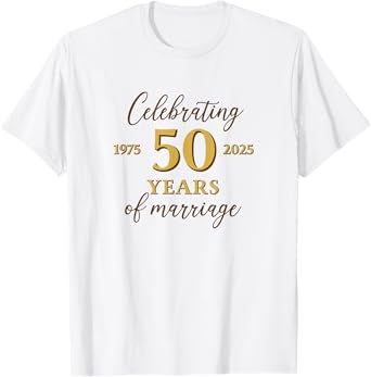 Funny 50 Years of Marriage 1975 50th Wedding Anniversary T-Shirt
