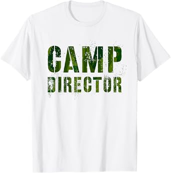 Camo CAMP DIRECTOR Camping Host Chaos Coordinator Crew CEO T-Shirt