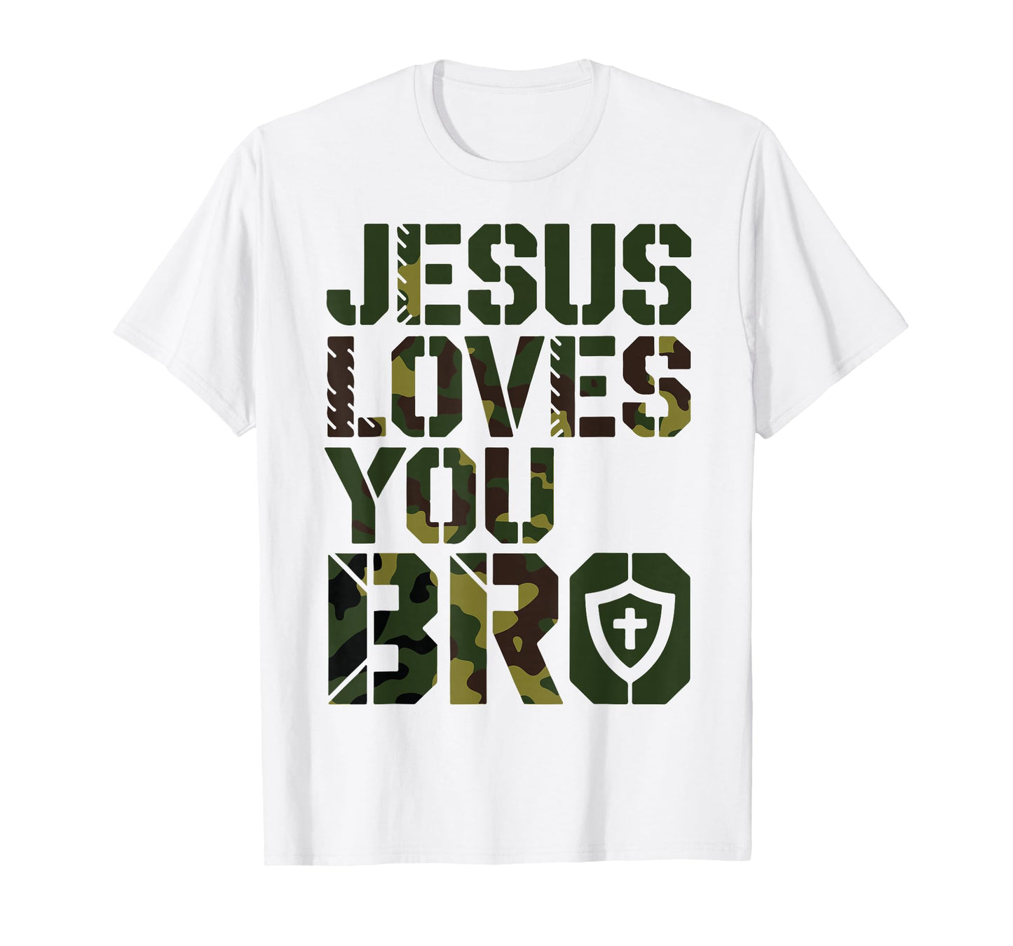 Camo Jesus Loves You Bro Funny Christian Humor Religious T-Shirt