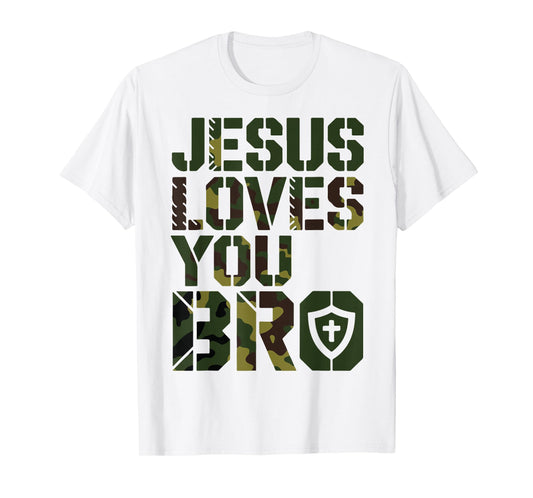 Camo Jesus Loves You Bro Funny Christian Humor Religious T-Shirt
