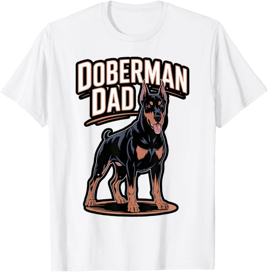 Doberman Pinscher Dog Dad Silhouette Fur Dog Papa Dog Lover T-Shirt