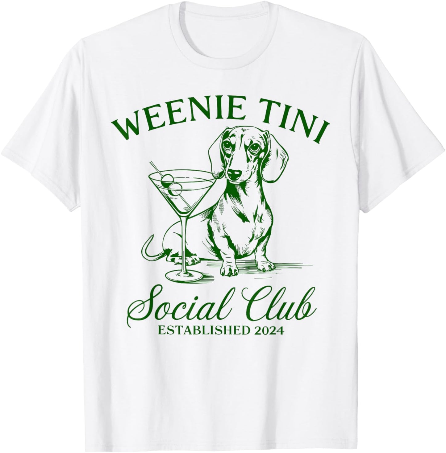Dachshund Weenie Tini Social Club Lover funny Weiner Dog T-Shirt