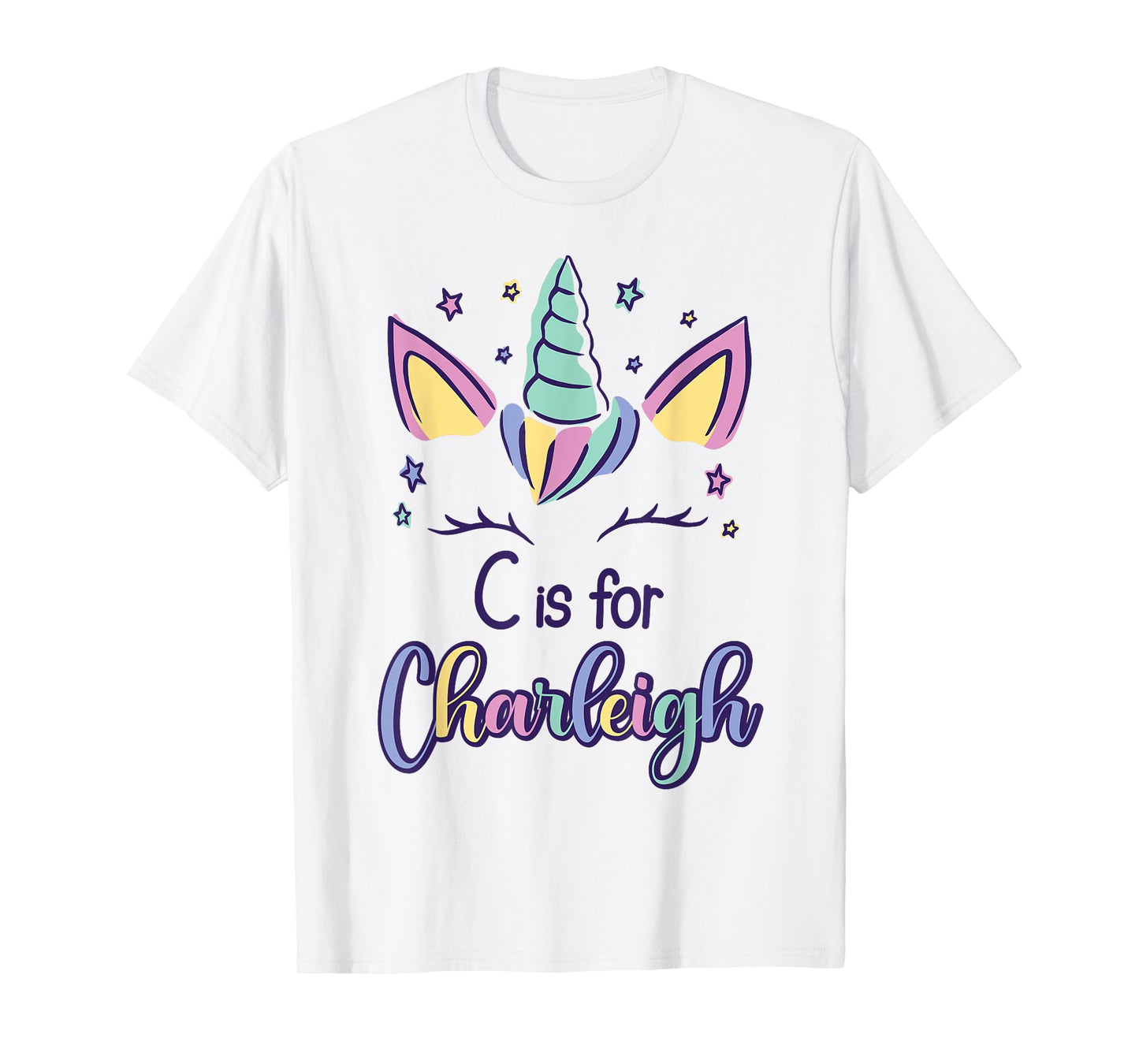 First Name Charleigh Personalized C Is For Charleigh T-Shirt