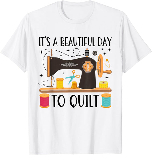 Funny Quilting Sewing for Women Girls Fabric Quilt Quilter T-Shirt