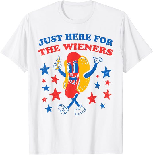 Just Here For The Wieners Funny Hot Dog 4th Of July American T-Shirt