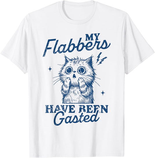 My Flabbers Have Been Gasted Distressed Retro Funny Cat T-Shirt