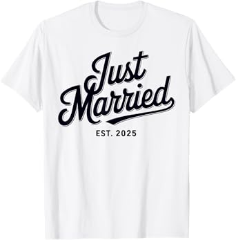 Just Married Est 2025 Wedding Wife Mr & Mrs Bride Groom T-Shirt