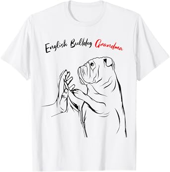 English Bulldog Grandma Dog Owner Lover Funny Women T-Shirt