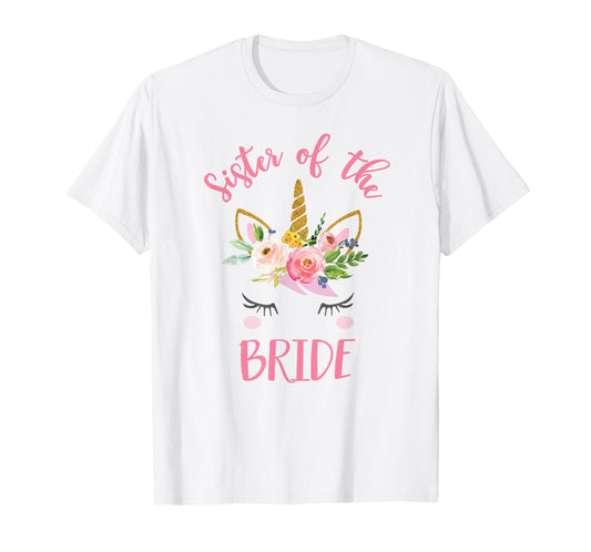 Unicorn Sister of the Bride T-Shirt, Wedding Gift
