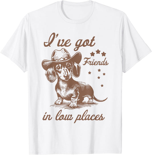 Retro I've Got Friends In Low Places Funny Dachshund Cowboy T-Shirt