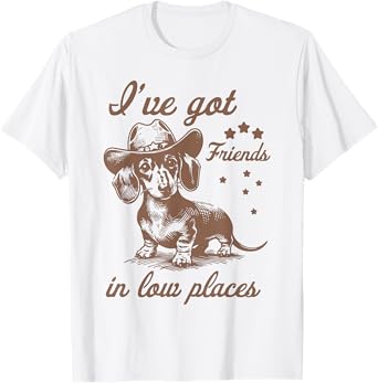 Retro I've Got Friends In Low Places Funny Dachshund Cowboy T-Shirt