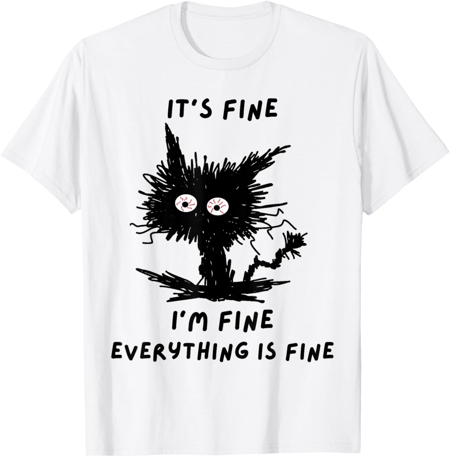 It's fine I'm fine funny coffee cute sarcastic black cat T-Shirt