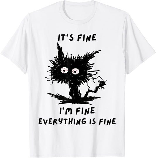 It's fine I'm fine funny coffee cute sarcastic black cat T-Shirt