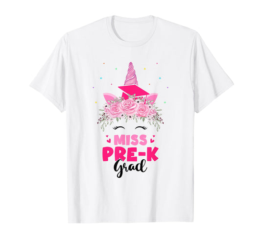 Unicorn Miss Pre-k Grad Preschool Graduation Girls Kids T-Shirt