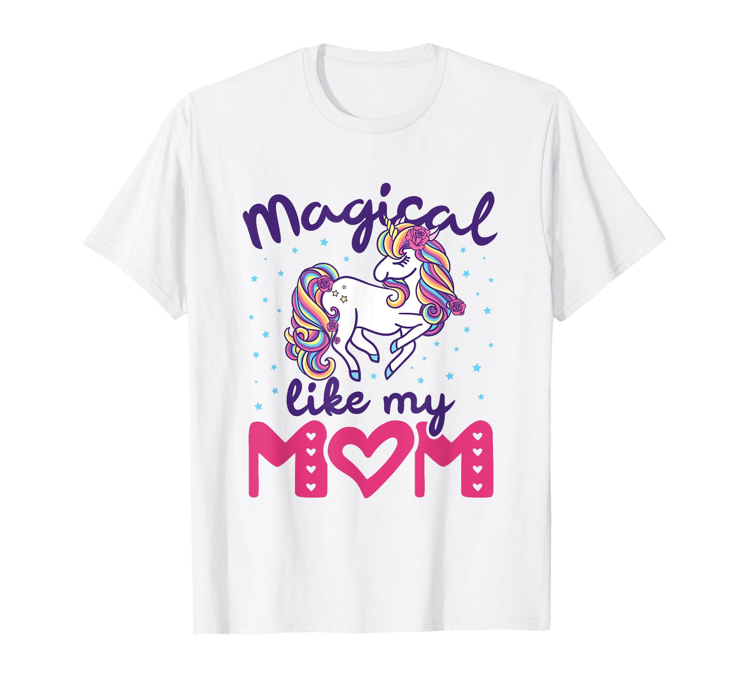 Magical Like My Mom Unicorn Girls Toddler Daughter Cute T-Shirt