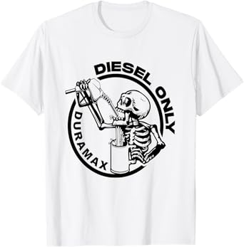 Diesel Only Tee Duramax Lifted Truck Power Stroke Diesel Can T-Shirt