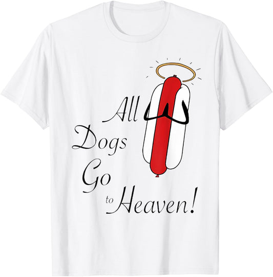 All Dogs Go to Heaven T-shirt