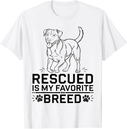 Rescued Is My Favorite Breed Funny Dog Rescue Adoption Lover T-Shirt