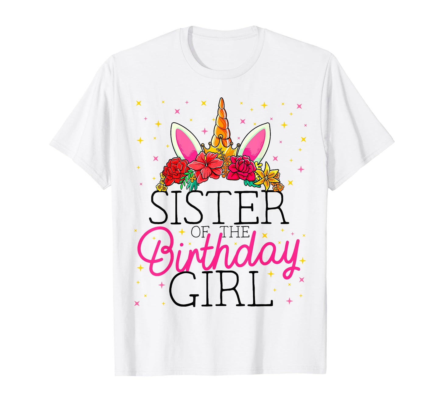 Sister of the Birthday Girl Sissy Unicorn Birthday T-Shirt