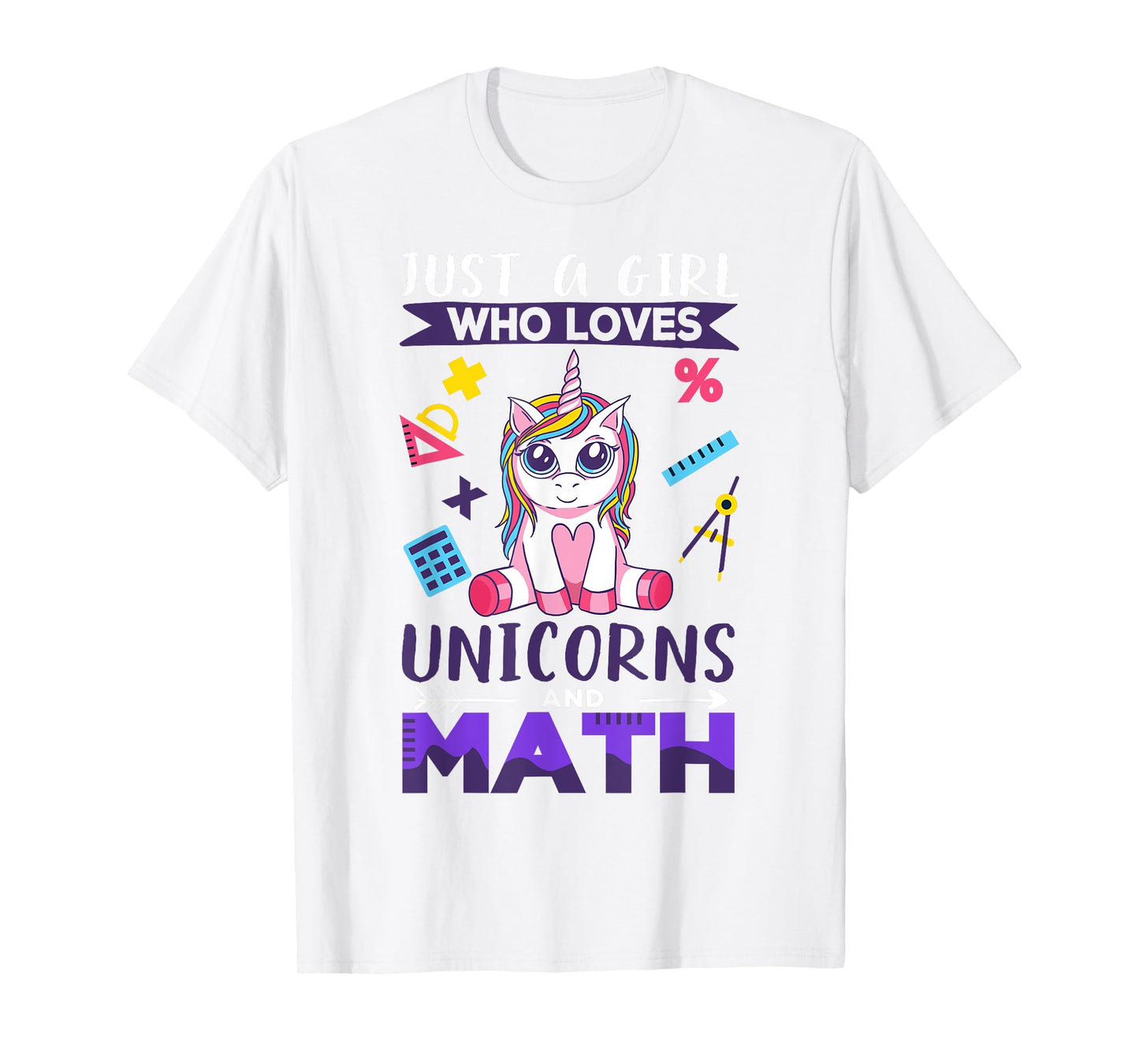 Just A Girl Who Loves Unicorns And Math T-Shirt