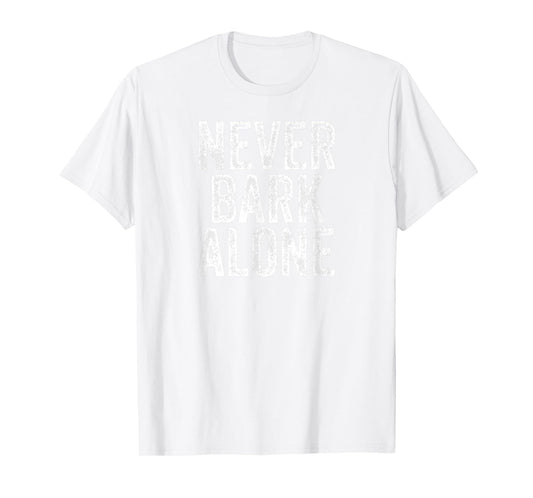 Never Bark Alone Glory Glory Georgia T-Shirt