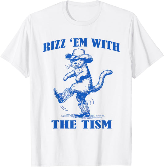 Autism Funny Rizz Em Funny Cat Rizz Em With The Tism T-Shirt