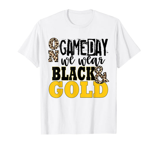 We Wear Black And Gold School Spirit T-Shirt