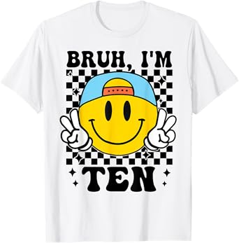 Bruh I'm Ten 10 10th Birthday Groovy Boys Girls 10 Years Old T-Shirt