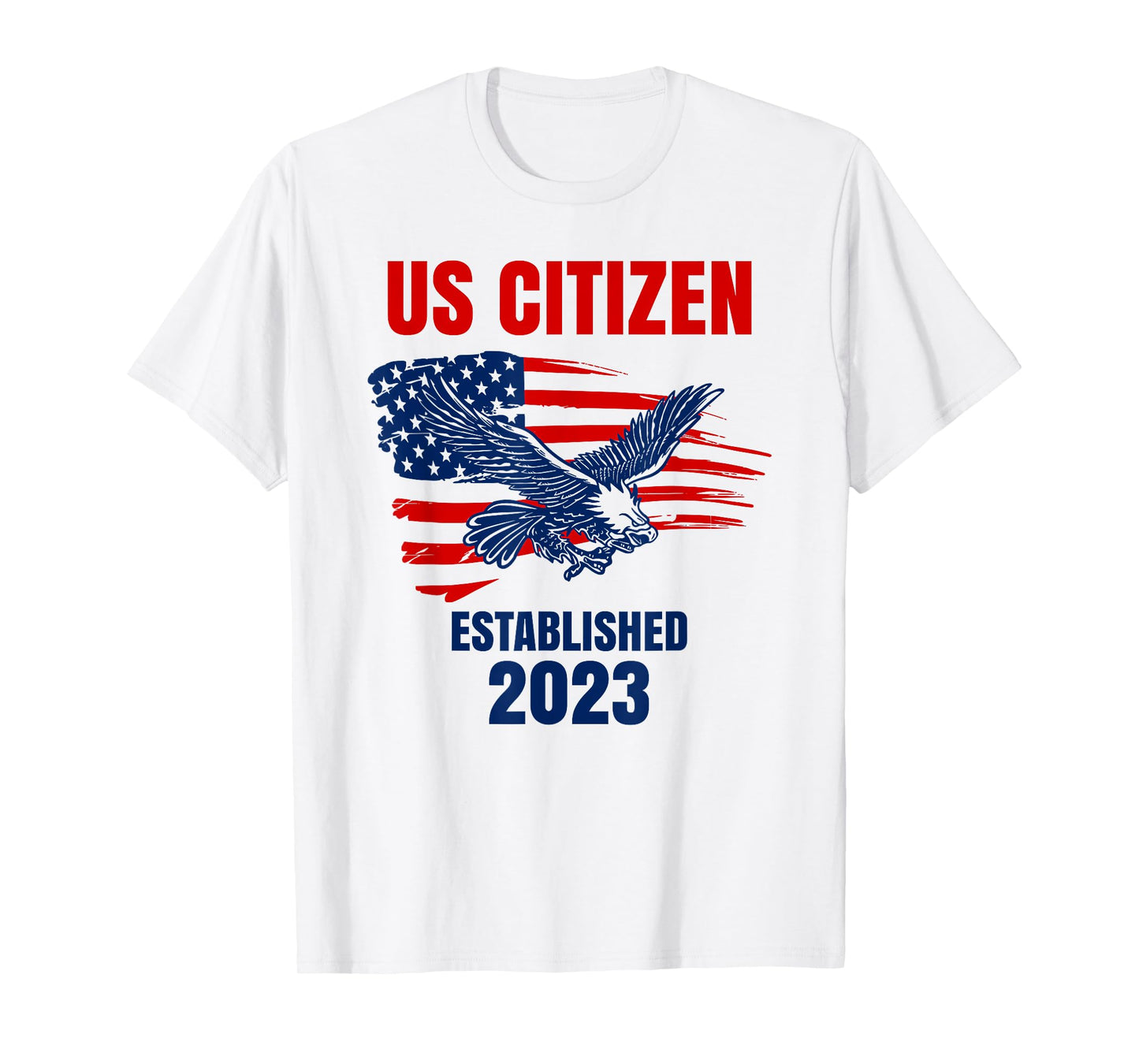 US Citizen - Established 2023 - Proud new American citizen T-Shirt