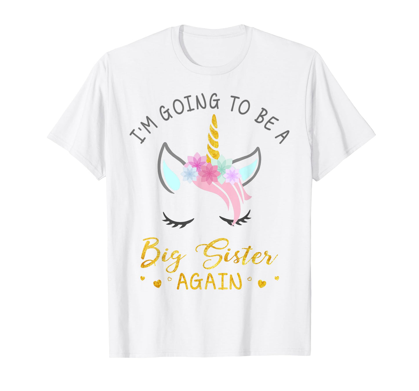 I'm Going To Be A Big Sister Again Unicorn T-Shirt for Girls