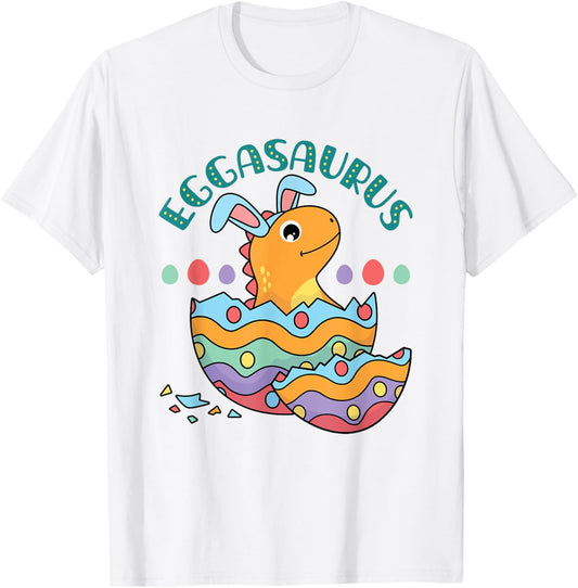 Eggasaurus Easter Dinosaur Egg Cute Girl Boy Toddler T-Shirt