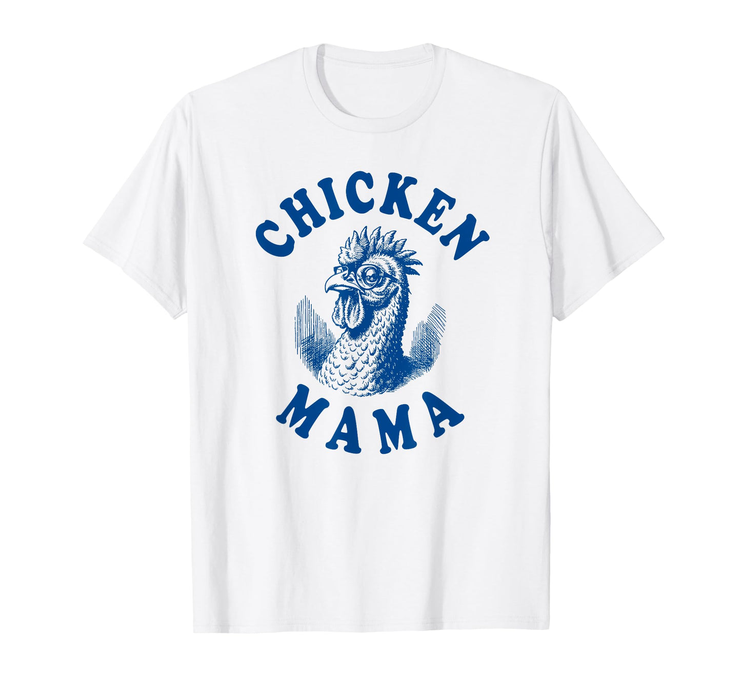Chicken Mama T-Shirt