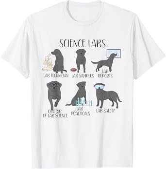 Labrador Retriever Funny Labs Science Lab Puns Lab Dog T-Shirt