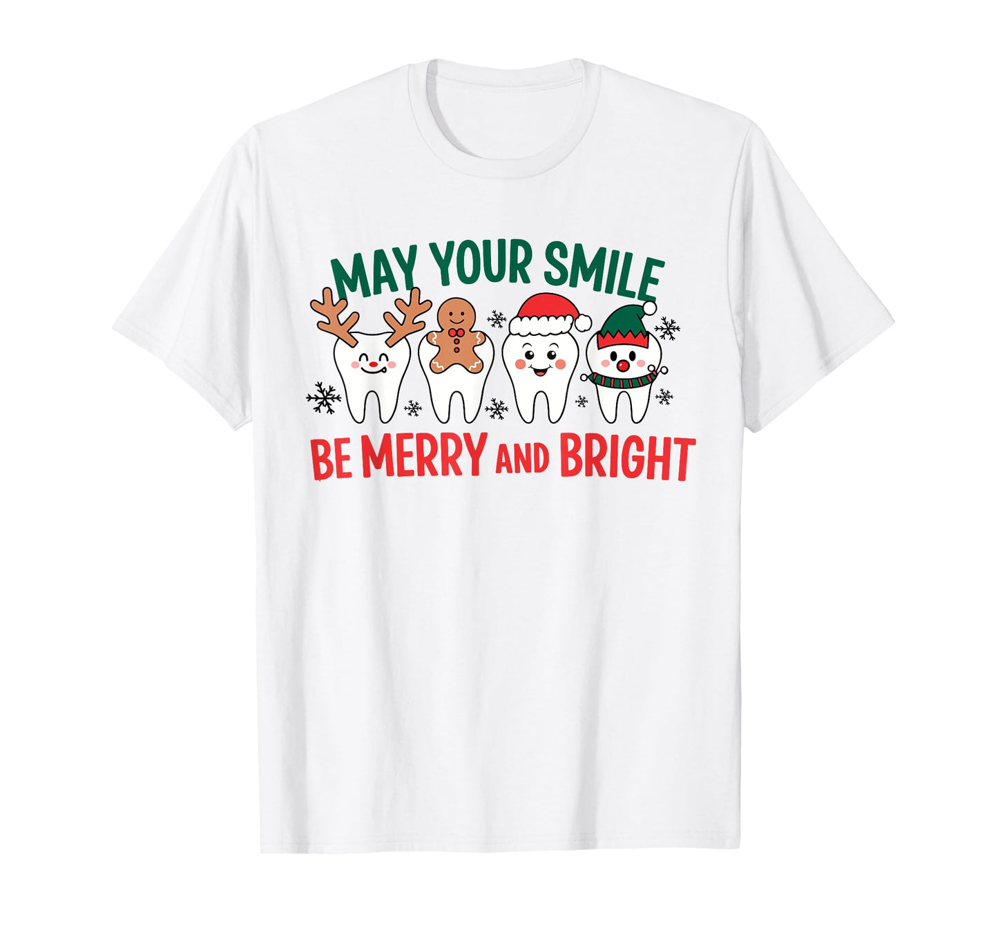 Funny Dentist Christmas All Teeth White Xmas Dental Women T-Shirt