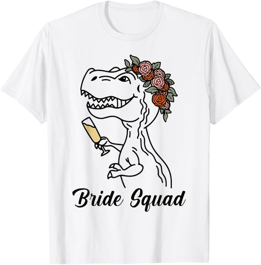 Dinosaur Bride Squad Bridesmaid Bachelorette Party Matching T-Shirt