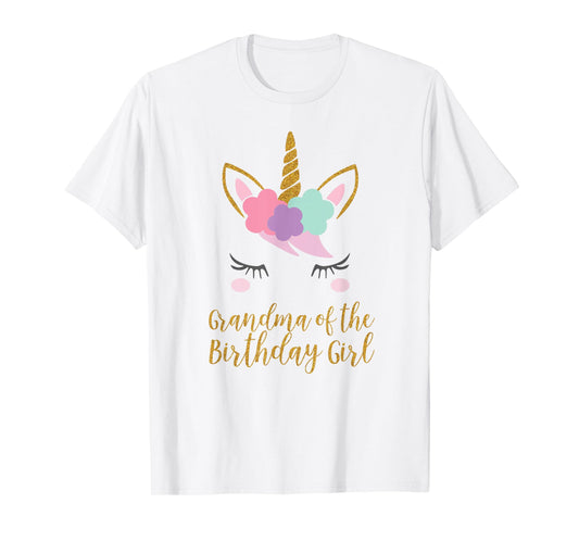 Cute Unicorn Grandma Shirt, Grandma of the Birthday Girl T-Shirt
