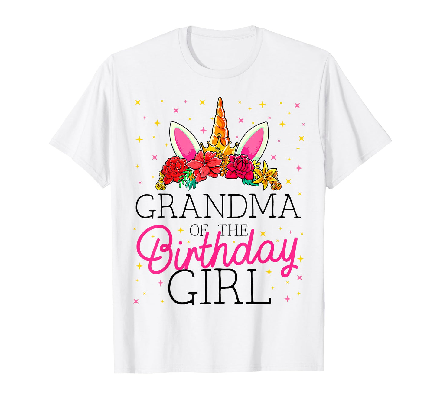 Grandma of the Birthday Girl Grandmother Unicorn Birthday T-Shirt