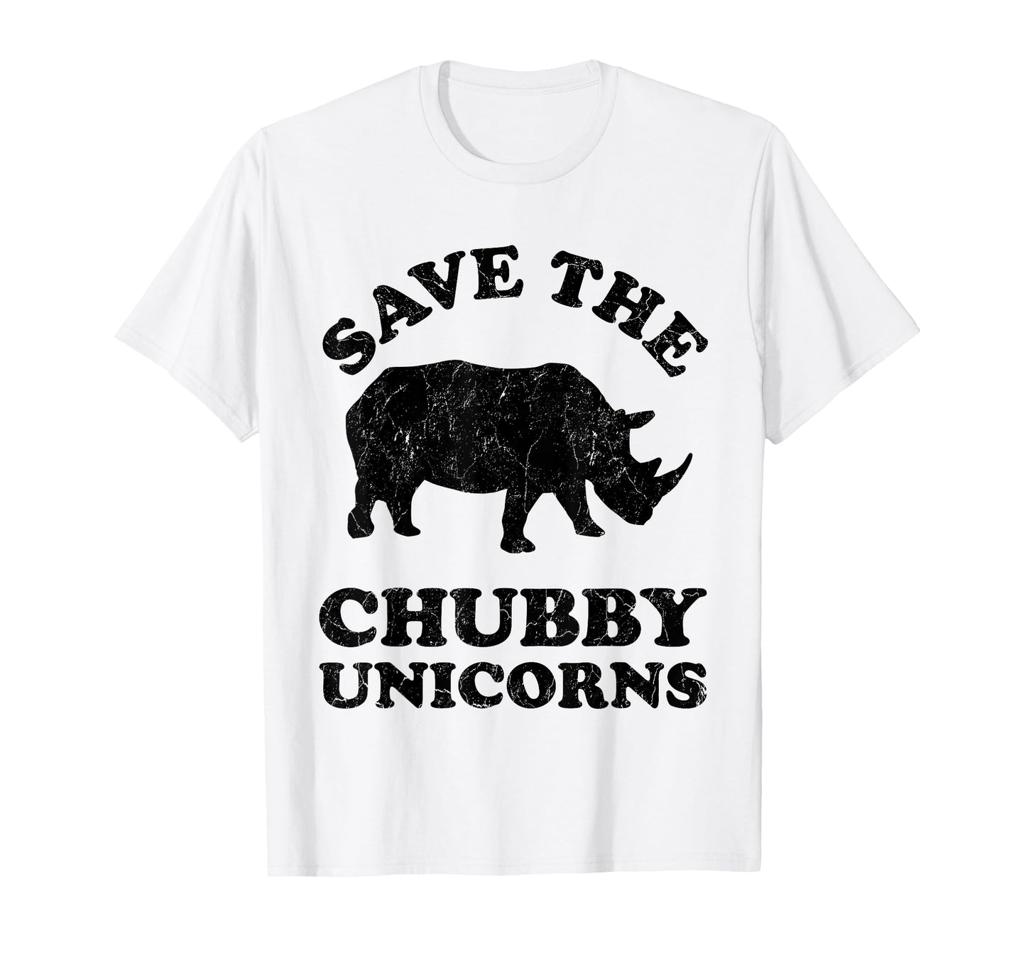 Save The Chubby Unicorns Rhino Funny Animal Rights Activists T-Shirt