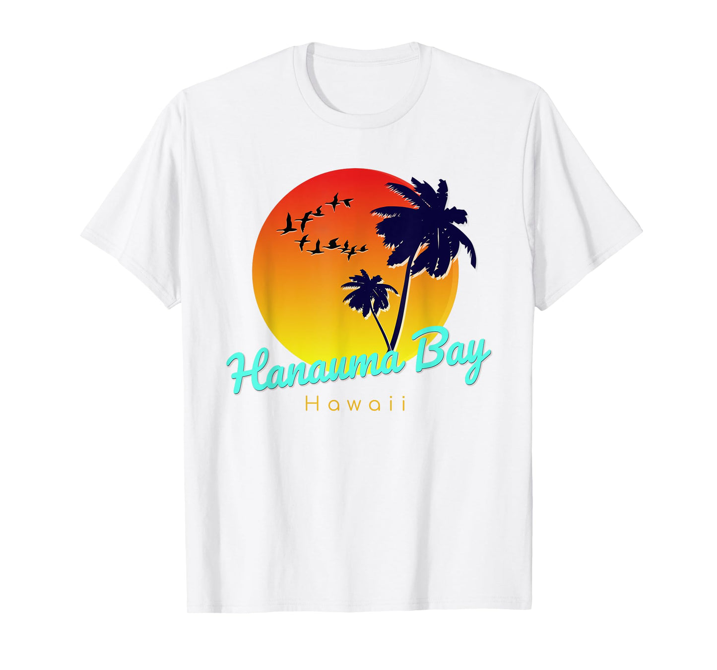 Hanauma Bay tshirt | Hawaii surfing beach tee T-Shirt