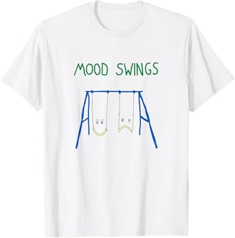 Mood Swings T-Shirt